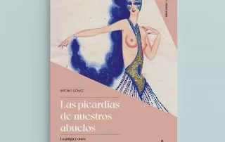 LAS PICARDÍAS DE NUESTROS ABUELOS serie Gong Editorial